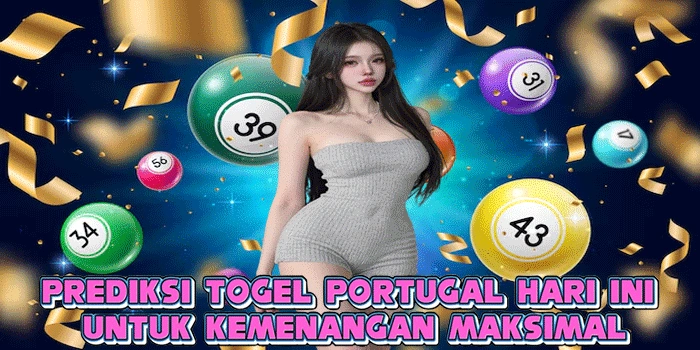 Prediksi Togel Portugal Hari Ini Untuk Kemenangan Maksimal