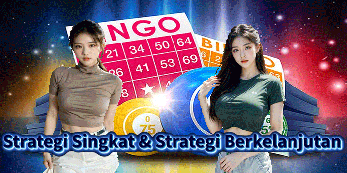 Strategi Singkat & Strategi Berkelanjutan