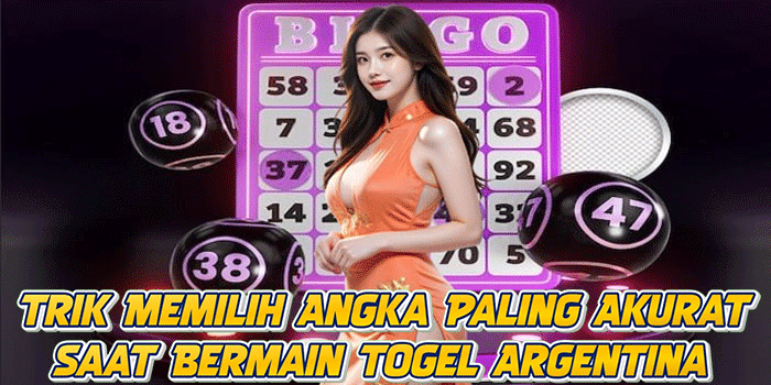 Trik Memilih Angka Paling Akurat Saat Bermain Togel Argentina Trik Memilih Angka Paling Akurat Saat Bermain Togel Argentina